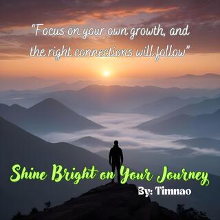 Shine Bright on Your Journey