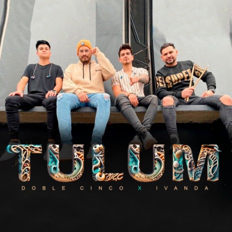 Tulum ft. Doble Cinco Oficial | Boomplay Music