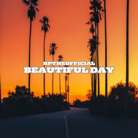 Beautiful Day | Boomplay Music