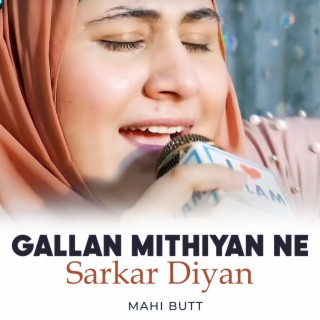 Gallan Mithiyan Ne Sarkar Diyan