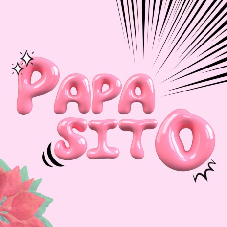 Papasito | Boomplay Music