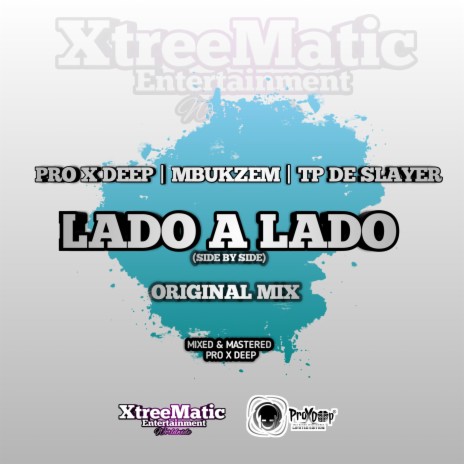 Lado A Lado (feat. Mbukzem & TP De Slayer) | Boomplay Music