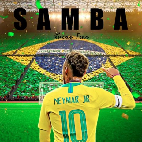 Samba (Neymar) | Boomplay Music