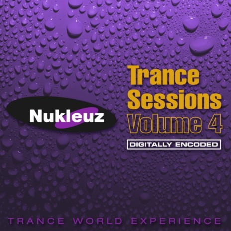 Nukeuz Trance Sessions Vol.4 | Boomplay Music