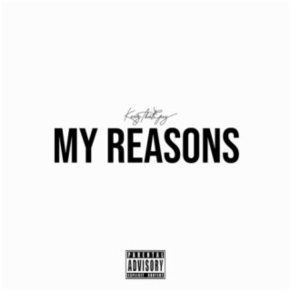 MY REASONS