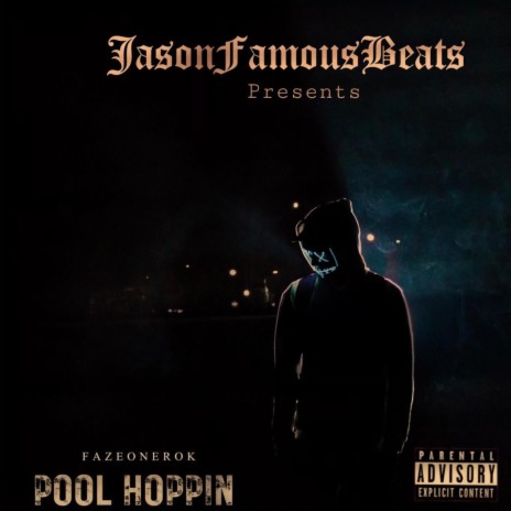 Pool Hoppin ft. Fazeonerok | Boomplay Music