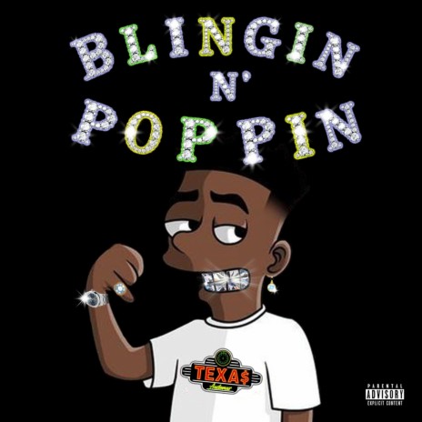 BLINGIN N' POPPIN | Boomplay Music