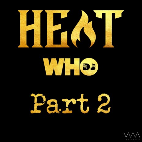 Part 2 ft. DJ Who | Boomplay Music