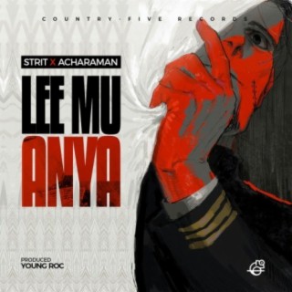 Lee Mu Anya (feat. Acharaman)