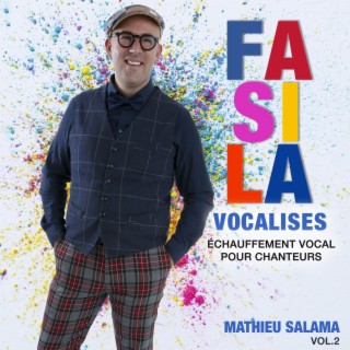 Fasila Vocalises (Volume 2)