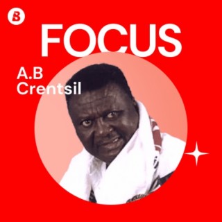 Focus: A.B. Crentsil