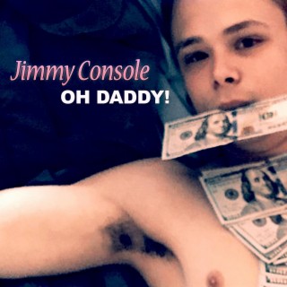 Oh Daddy! lyrics | Boomplay Music