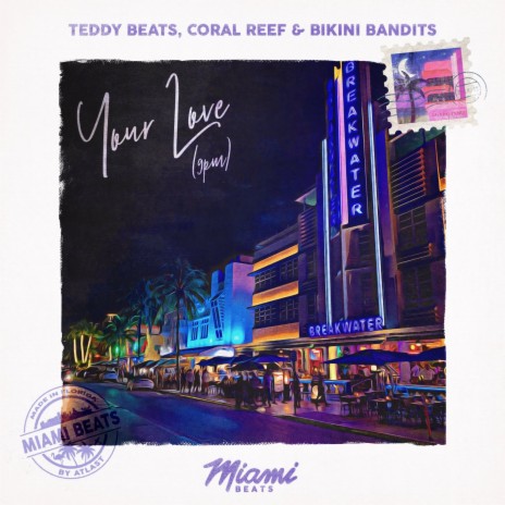 Your Love (9PM) ft. Coral Reef & Bikini Bandits | Boomplay Music