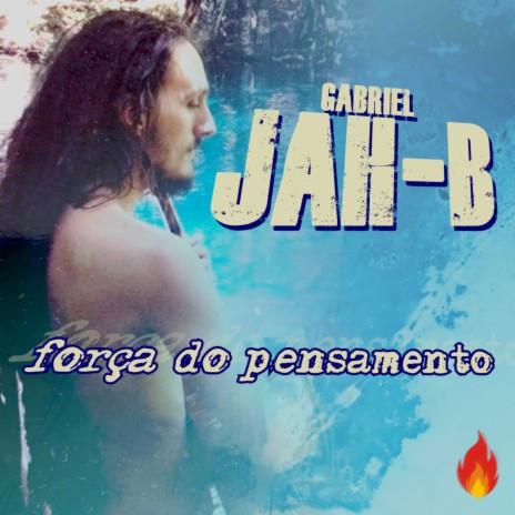 Gabriel Jah-b: Força do Pensamento | Boomplay Music