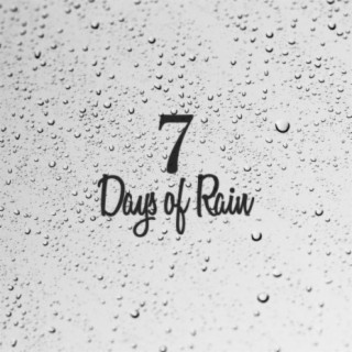 7 Days of Rain