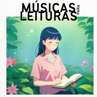 Músicas para Leituras e Acalmar a Mente