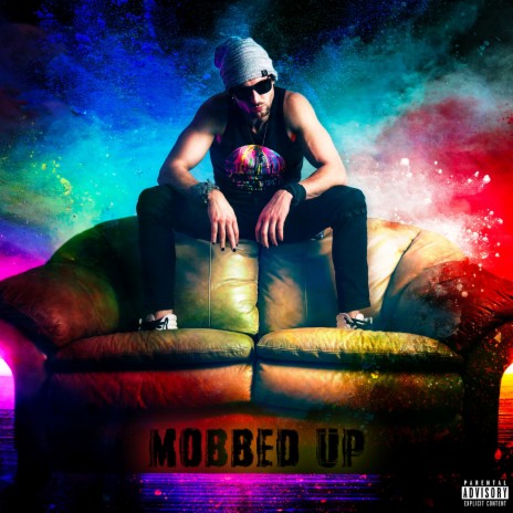 MOBBED UP | Boomplay Music
