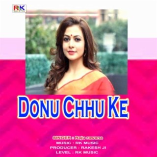 Donu Chhu Ke