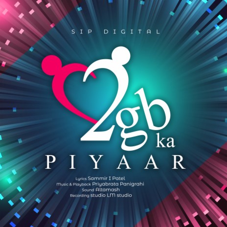 2 GB Ka Piyaar ft. Priyabrata Panigrahi | Boomplay Music