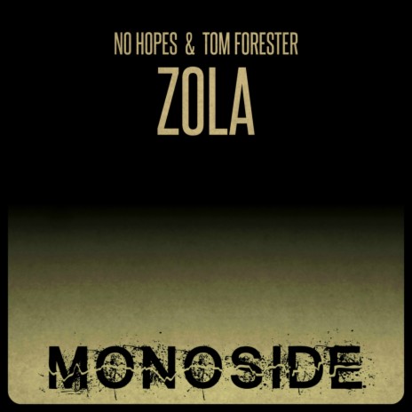 Zola ft. Tom Forester | Boomplay Music