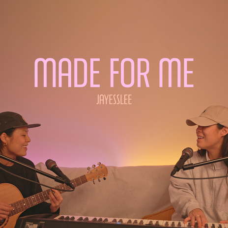 Made for Me | Boomplay Music