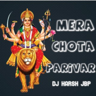 Mera Chota Parivar (Remix)