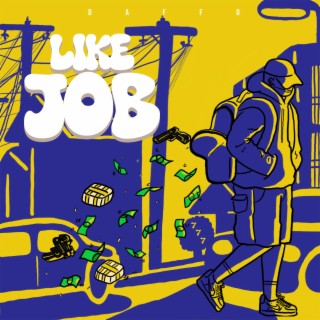 Like Job lyrics | Boomplay Music