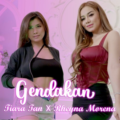 Gendakan ft. Tiara Tan | Boomplay Music