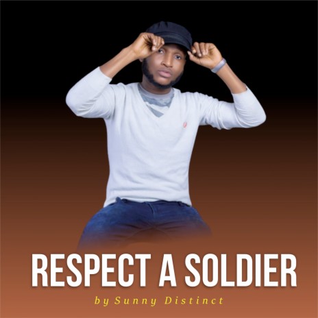 Respect a Soldier | Boomplay Music