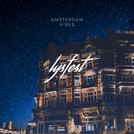 Amsterdam Vibes | Boomplay Music
