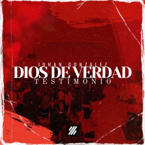 Dios de Verdad (Testimonio) (Live) | Boomplay Music