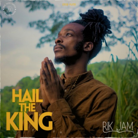 Hail The King ft. Irie Yute | Boomplay Music