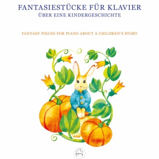 Fantasiestücke für Klavier über eine Kindergeschichte