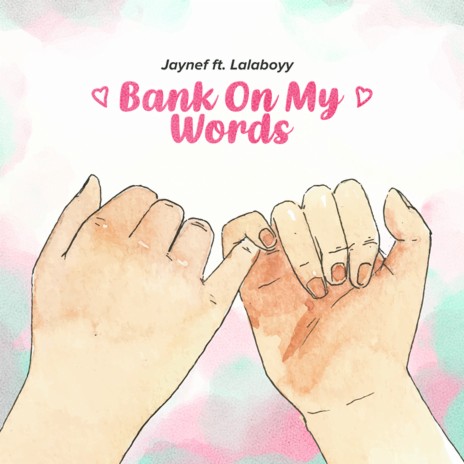 Bank On My Words ft. Lalaboyy | Boomplay Music