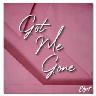 Got Me Gone (feat. Wayke)