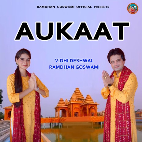 Aukaat ft. Ramdhan Goswami | Boomplay Music