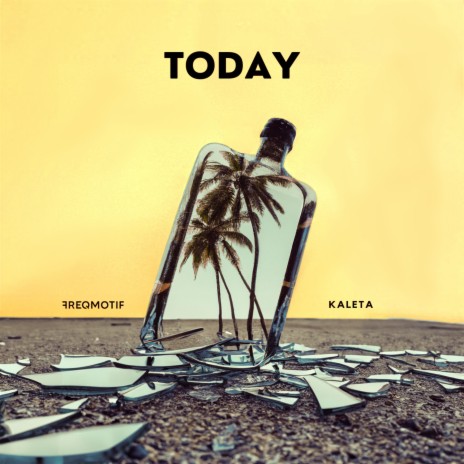 Today ft. Kaleta | Boomplay Music