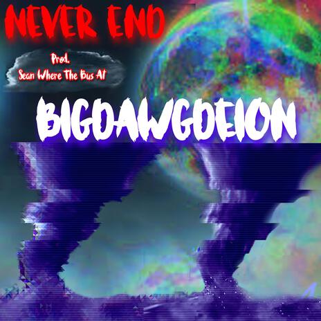 Never End | Boomplay Music