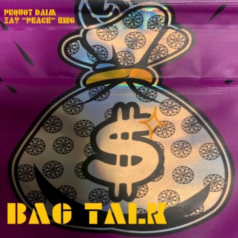 Bag Talk ft. Pequot Daim | Boomplay Music
