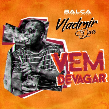 Vem Devagar | Boomplay Music