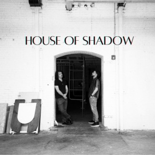 House of Shadow