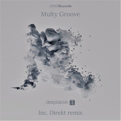 Multy Groove (Direkt remix) | Boomplay Music