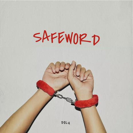 SafeWord | Boomplay Music