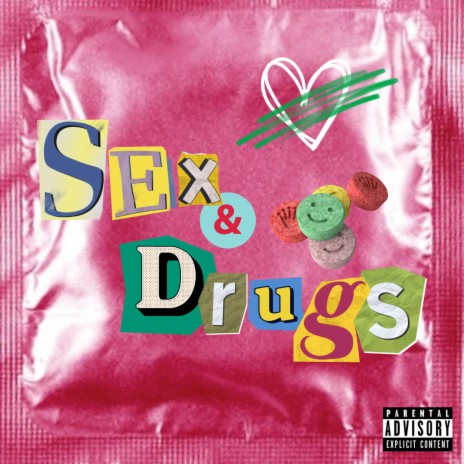 Sex & Drugs | Boomplay Music