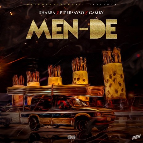 Men-De ft. Gamby & Pipersayso 🅴 | Boomplay Music