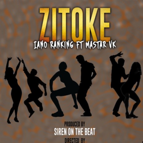 Zitoke ft. MASTAR VK | Boomplay Music