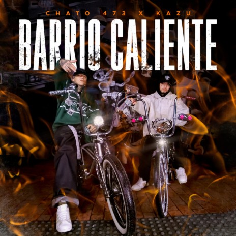 Barrio Caliente ft. Kazu | Boomplay Music