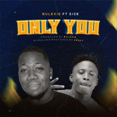 Only You ft. Size | Boomplay Music