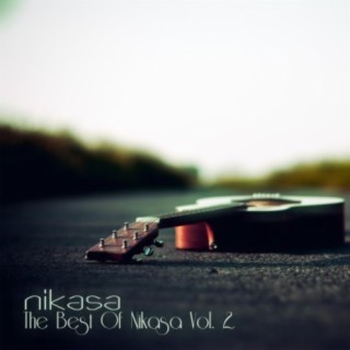 The Best of Nikasa Vol. 2