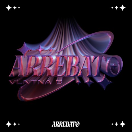 Arrebato | Boomplay Music